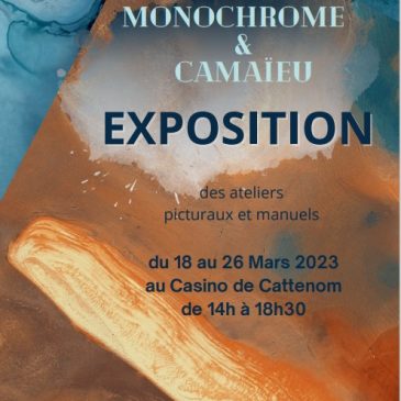 Exposition Monochrome & Camaïeu